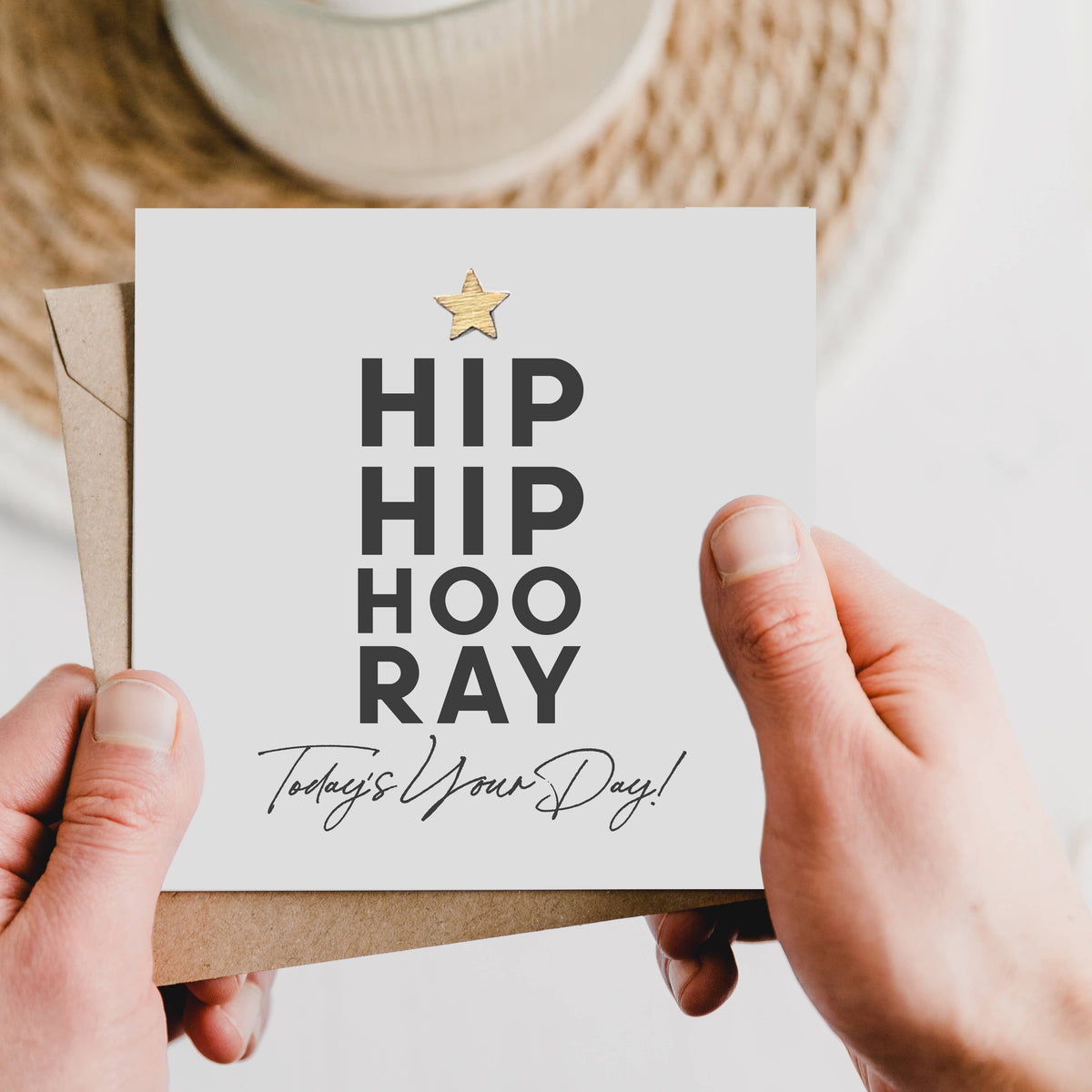 Hip Hip Hooray Today's Your Day Card