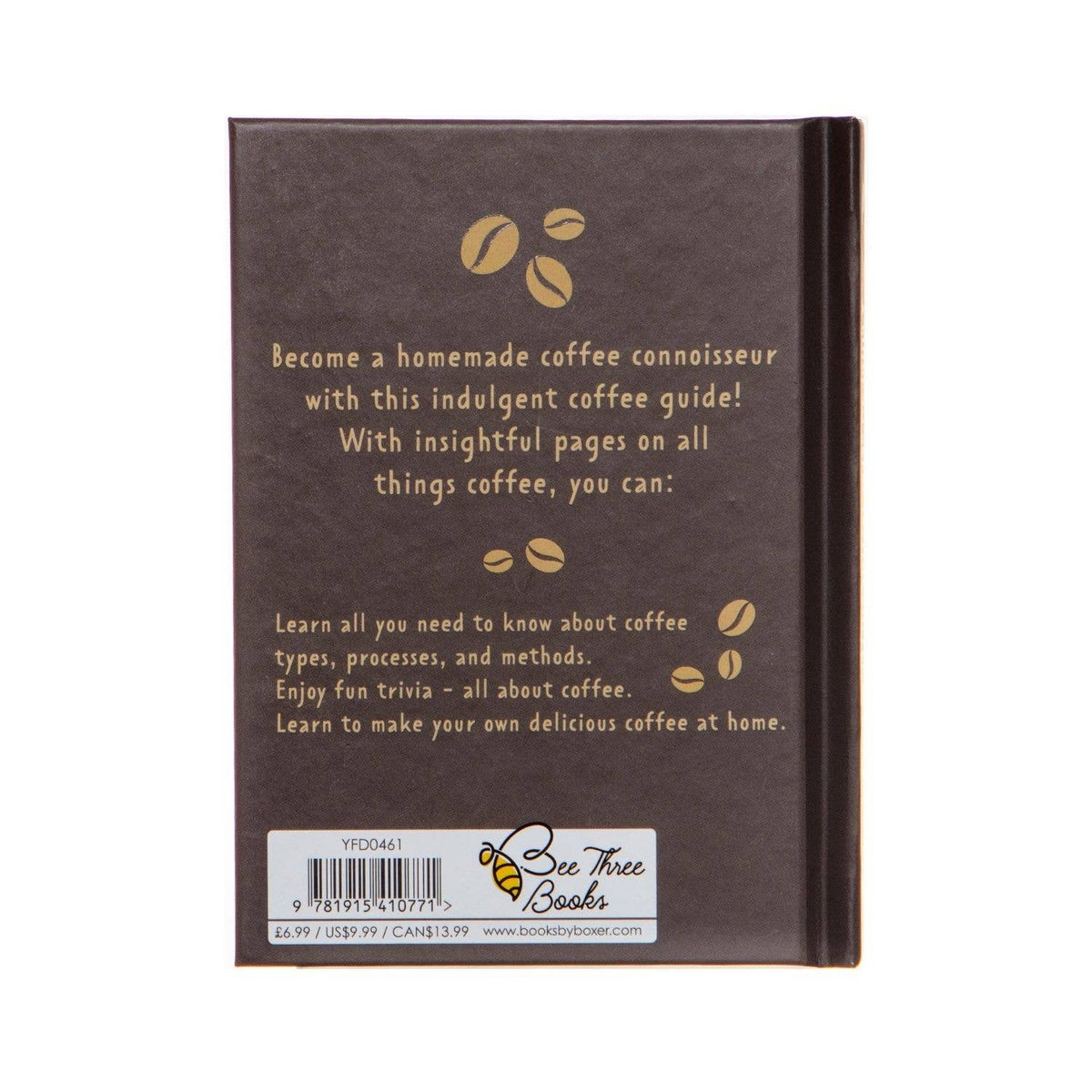 Home Is Where The Good Coffee Is - Gift Book