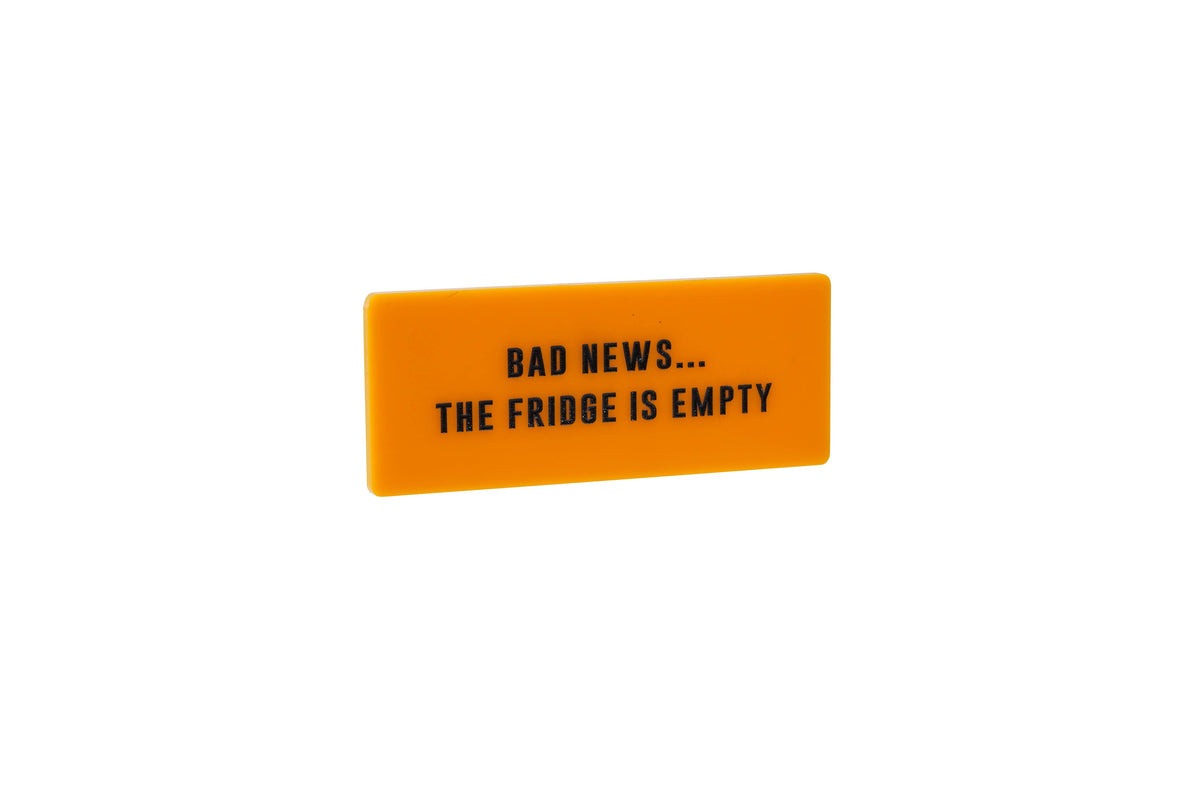 It's A Sign 'Bad News...'  Fridge Magnet