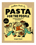 BRAND NEW: Pasta For The People - The Recipe Book